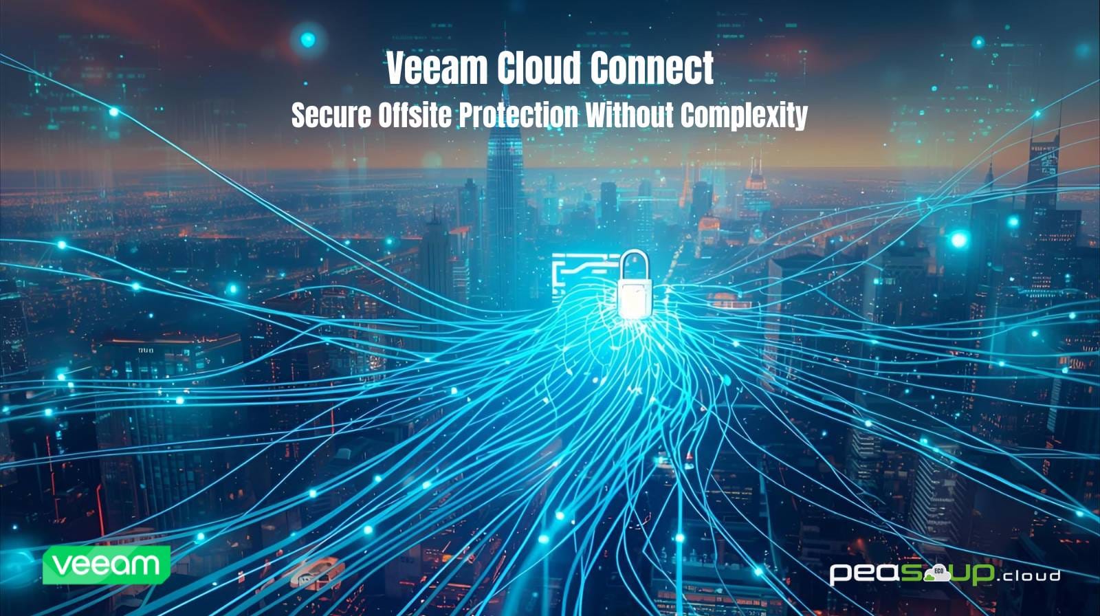 Veeam Cloud Connect Backup — Secure Offsite Protection Without Complexity